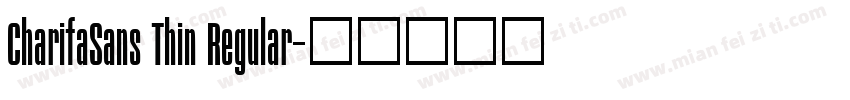 CharifaSans Thin Regular字体转换